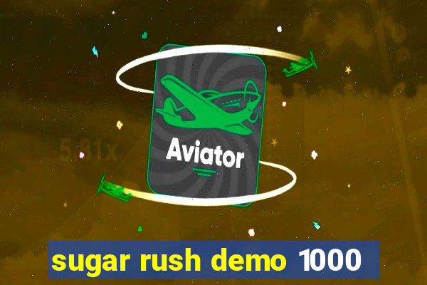 sugar rush demo 1000