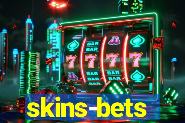 skins-bets