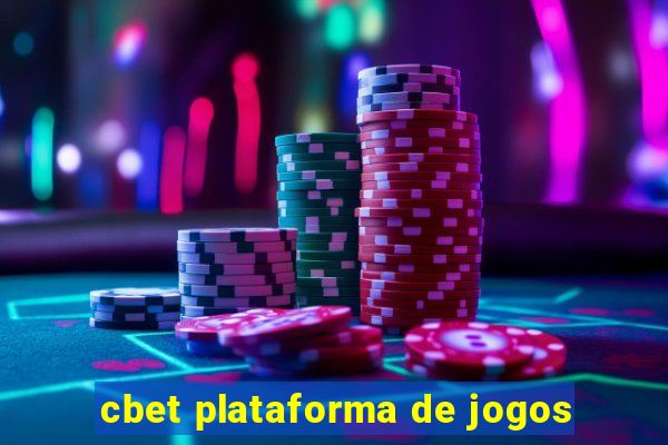 cbet plataforma de jogos