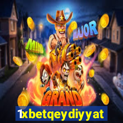 1xbetqeydiyyat