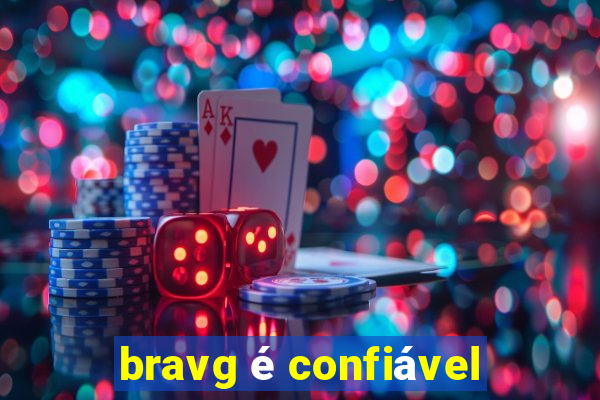 bravg é confiável