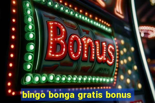 bingo bonga gratis bonus