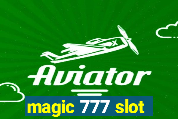 magic 777 slot