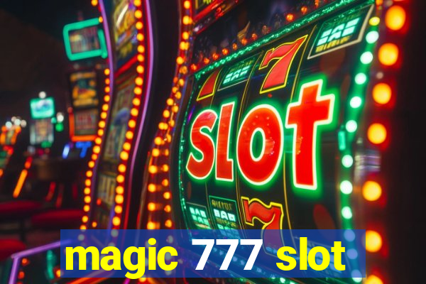 magic 777 slot