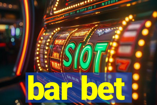 bar bet