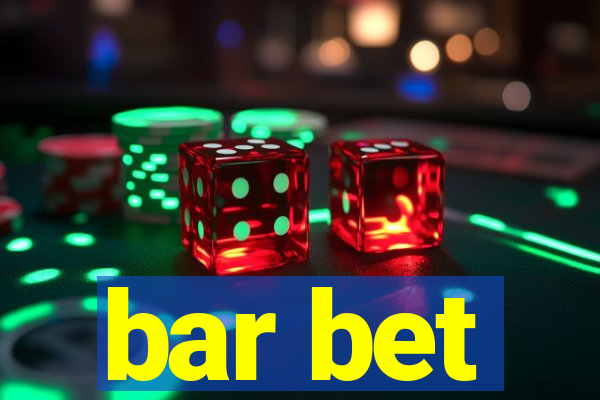 bar bet