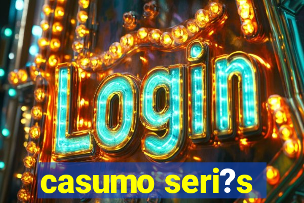 casumo seri?s