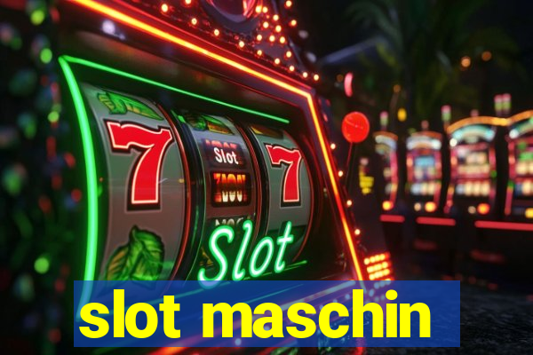 slot maschin