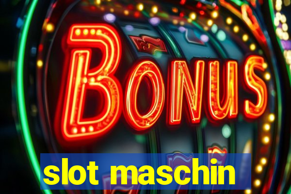 slot maschin