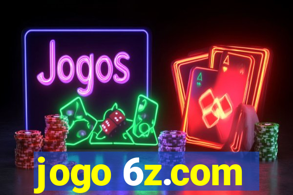 jogo 6z.com