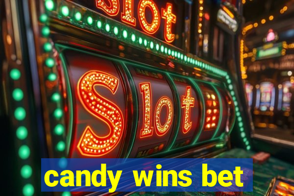 candy wins bet