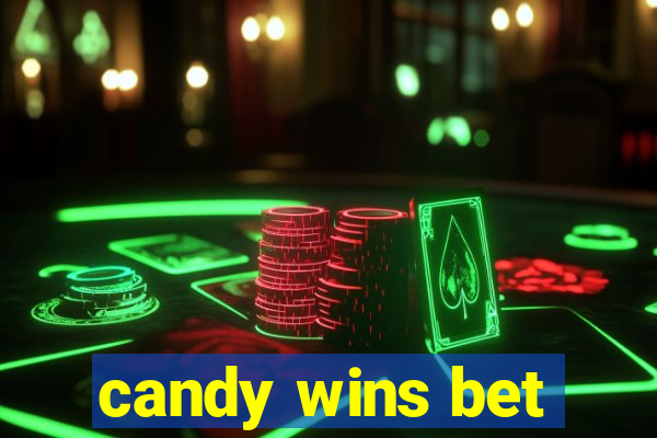 candy wins bet