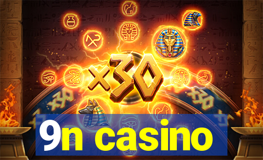 9n casino