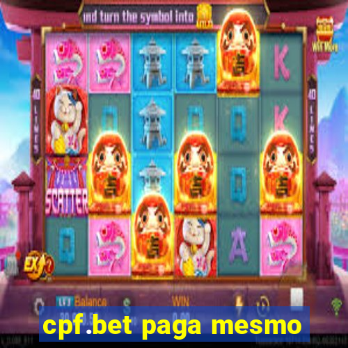 cpf.bet paga mesmo