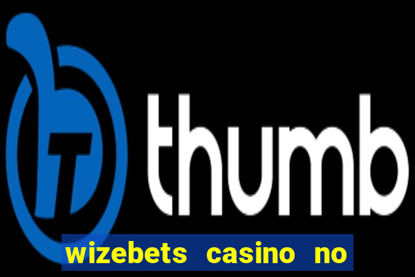 wizebets casino no deposit bonus