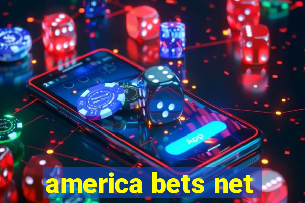 america bets net