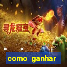 como ganhar dinheiro em um jogo