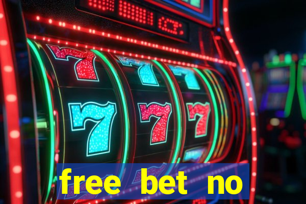 free bet no deposit bingo