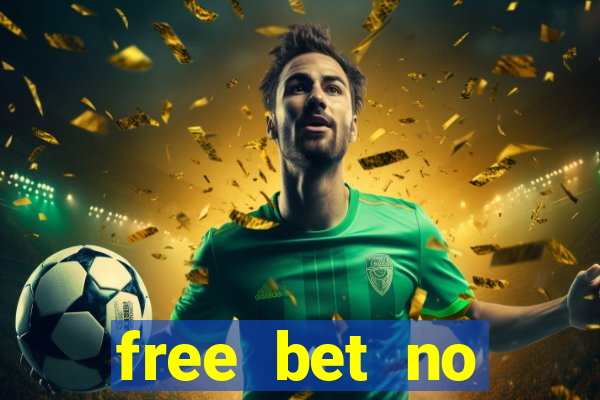 free bet no deposit bingo