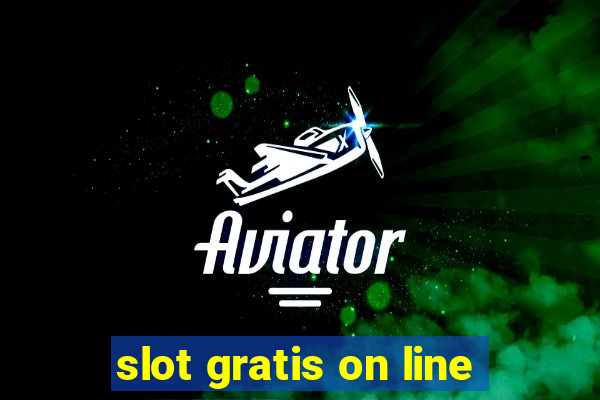 slot gratis on line