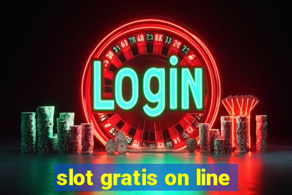 slot gratis on line