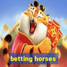 betting horses