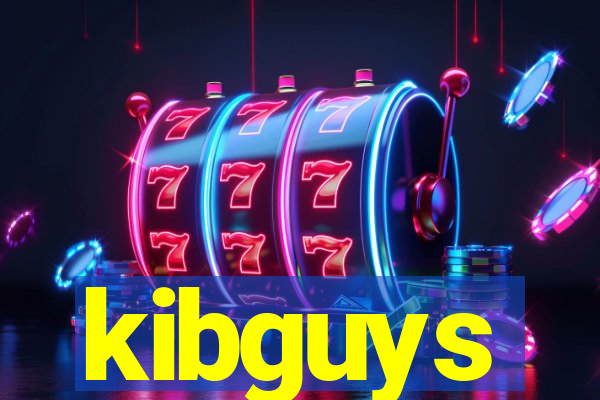 kibguys