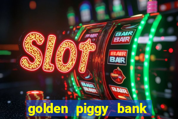 golden piggy bank bling bling slot online