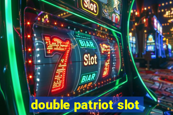 double patriot slot