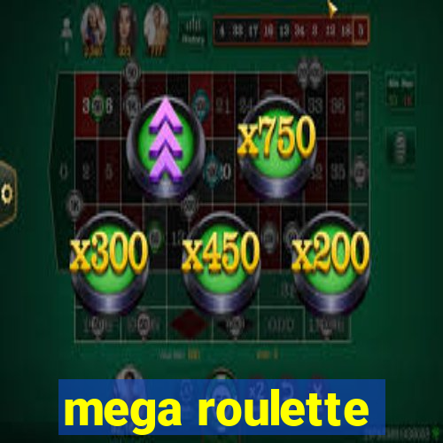 mega roulette