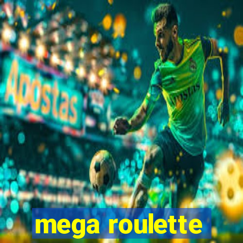 mega roulette