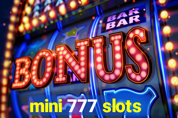 mini 777 slots