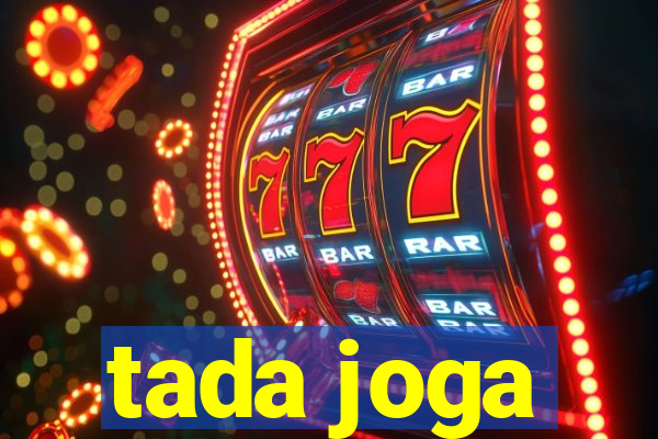 tada joga