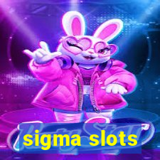 sigma slots