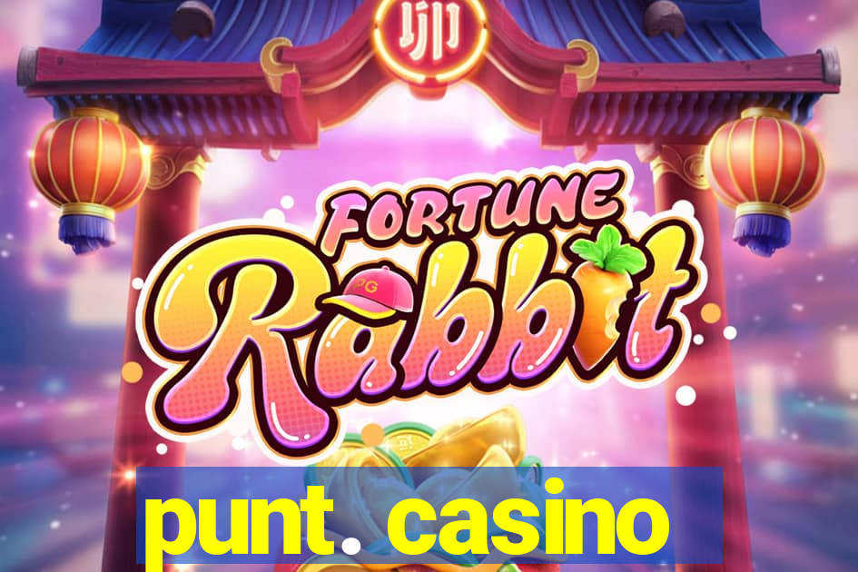 punt. casino