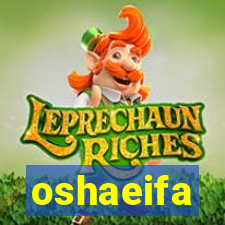 oshaeifa