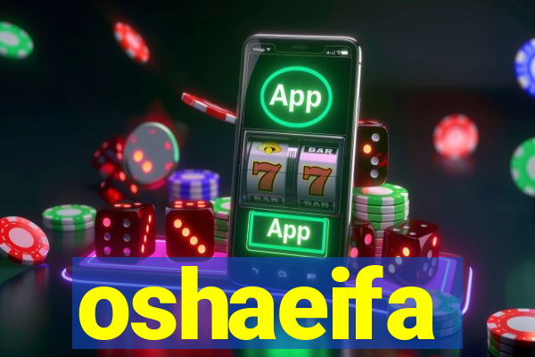 oshaeifa