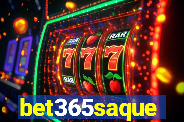 bet365saque