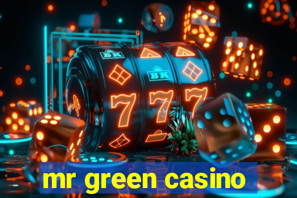 mr green casino