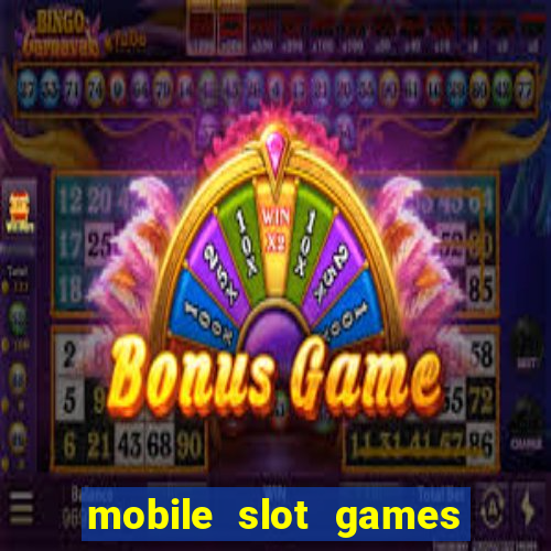 mobile slot games no deposit