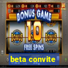 beta convite