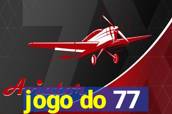 jogo do 77