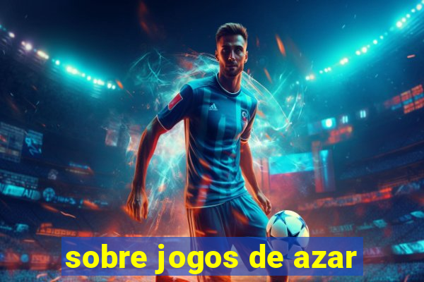 sobre jogos de azar