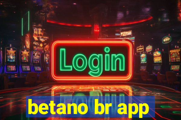 betano br app