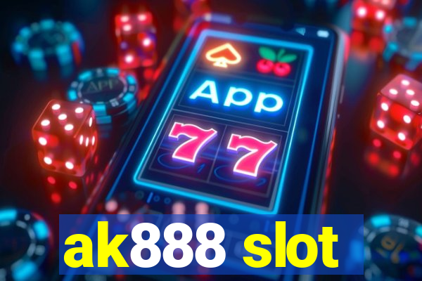 ak888 slot