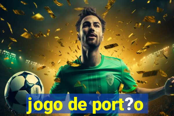 jogo de port?o