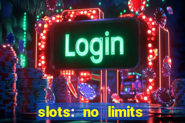 slots: no limits slot machines