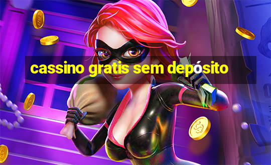 cassino gratis sem depósito