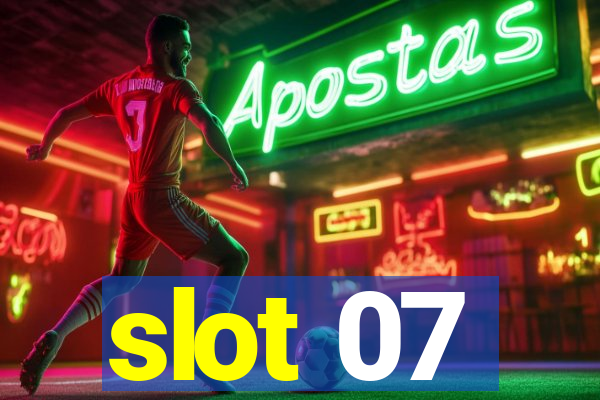 slot 07