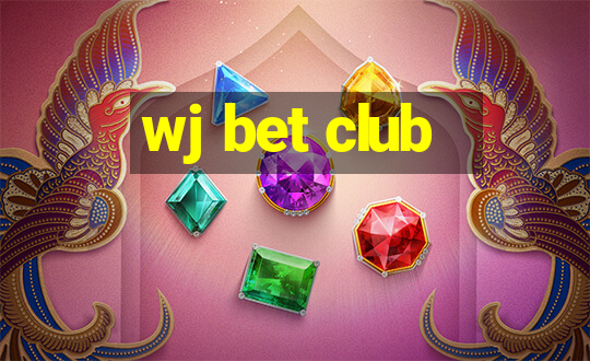 wj bet club